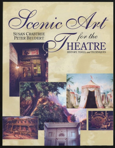 Scenic Art for the Theatre History, Tools, and Techniques