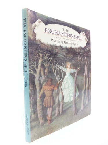The Enchanter's Spell Five Famous Tales