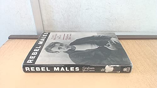 Rebel Males: Clift,Brando And Dean: Brando, Clift and Dean