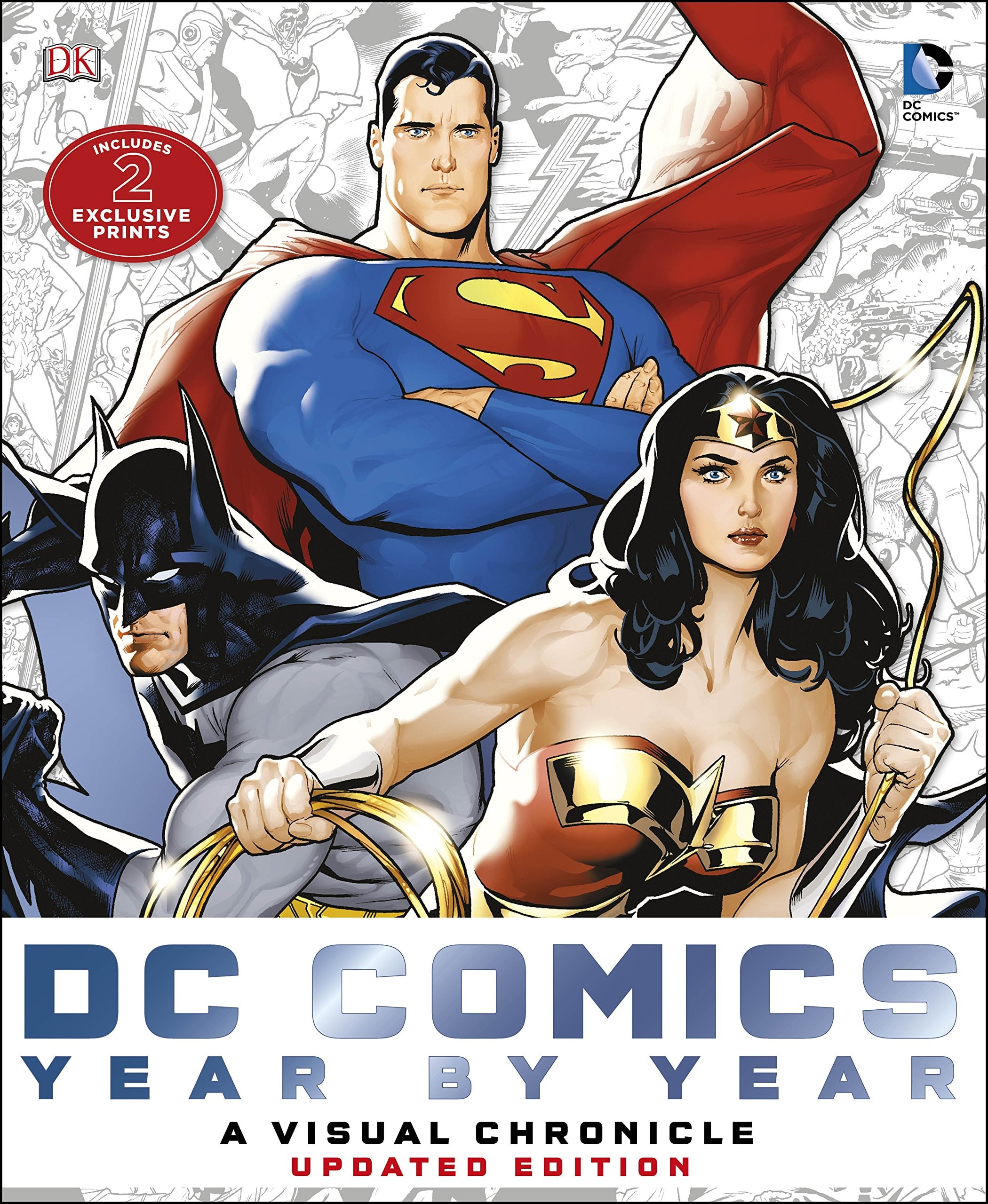 DC Comics Year by Year: A Visual Chronicle