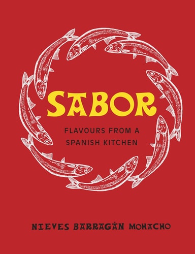 Sabor Flavours from a Spanish Kitchen