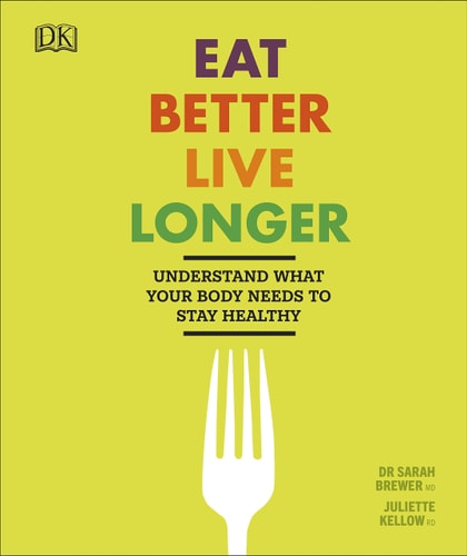 Eat Better Live Longer