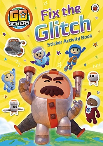 Go Jetters Fix the Glitch Sticker Activity Book