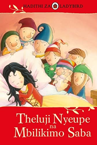 Ladybird Tales: Snow White and the Seven Dwarfs (Swahili Edition)