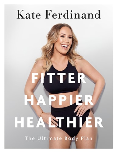 Fitter Happier Healthier The Ultimate Body Plan