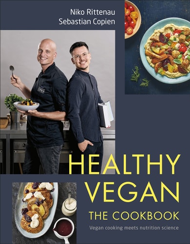 Healthy Vegan the Cookbook Vegan Cooking Meets Nutrition Science