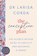 The Conception Plan The science-backed guide to fertility and becoming a parent