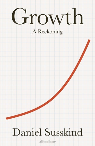 Growth A Reckoning