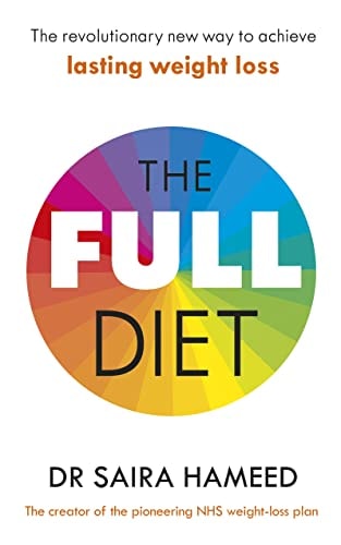 The Full Diet The Revolutionary Guide to Ditching Ultra-Processed Foods and Achieving Lasting Health