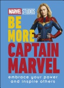 Marvel Studios Be More Captain Marvel Embrace Your Power and Inspire Others