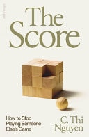 The Score How to Stop Playing Someone Else's Game