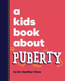 A Kids Book about Puberty