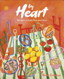 By Heart Recipes to Hold Near and Dear