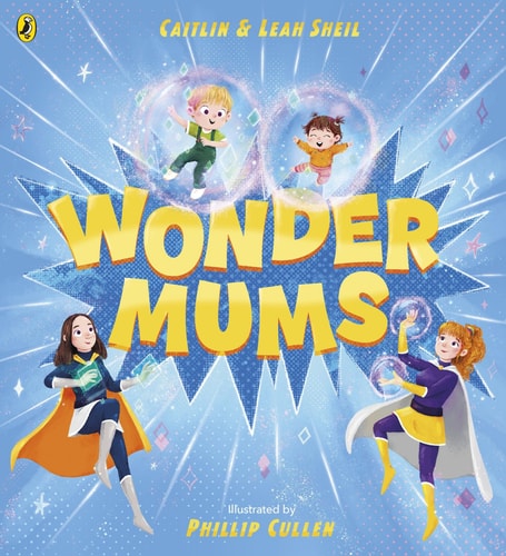 Wonder Mums - The perfect gift for Mother’s Day