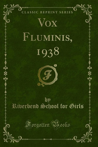 Vox Fluminis, 1938 (Classic Reprint)