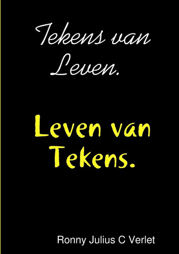 Tekens Van Leven. Leven Van Tekens