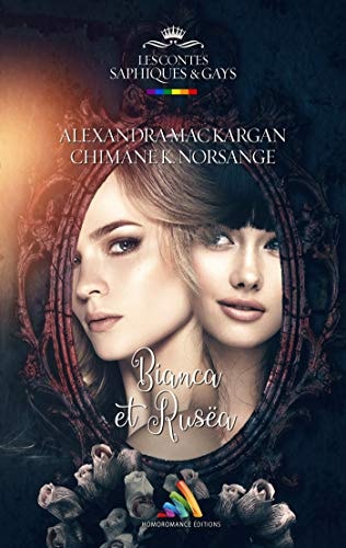 Bianca et Rusëa | Roman lesbien, livre lesbien