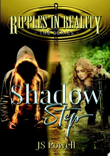 Ripples in Reality: The Series, Shadow Step