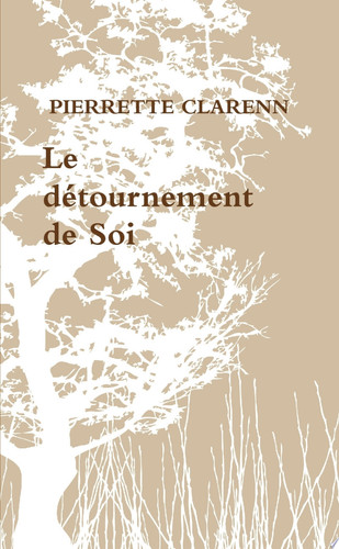 Le détournement de Soi