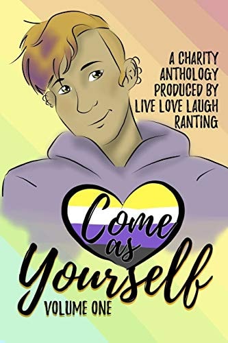 Come As Yourself Volume One