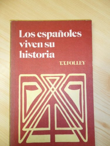 Los Españoles viven su historia