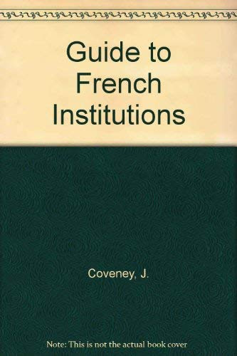 Guide to French Institutions