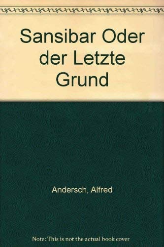 Sansibar oder der letzte Grund