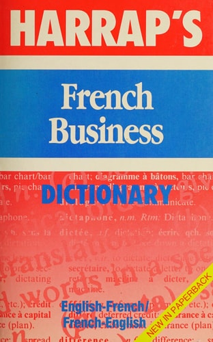 Harrap's French Business English-French/French-English
