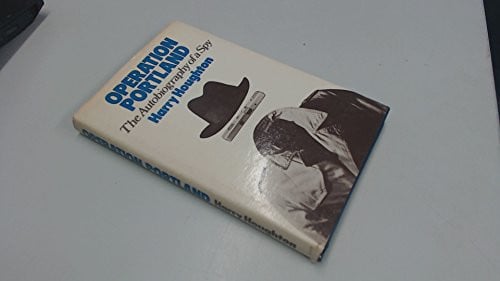 Operation Portland;: The autobiography of a spy