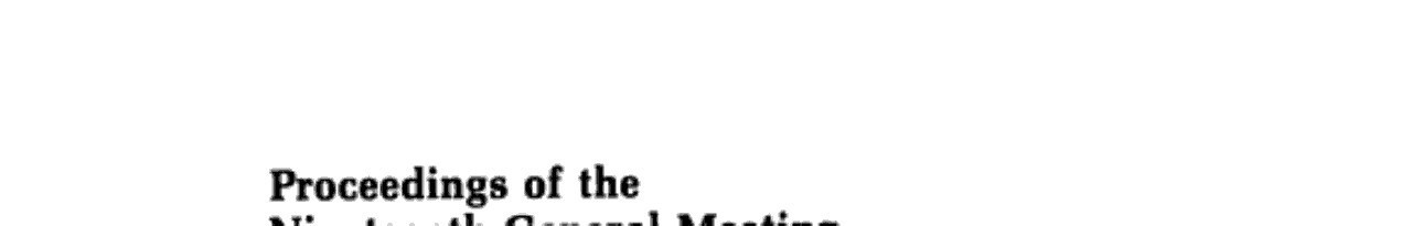 Proceedings of the Nineteenth General Meeting July 9-11, 1980, Ann Arbor, Michigan
