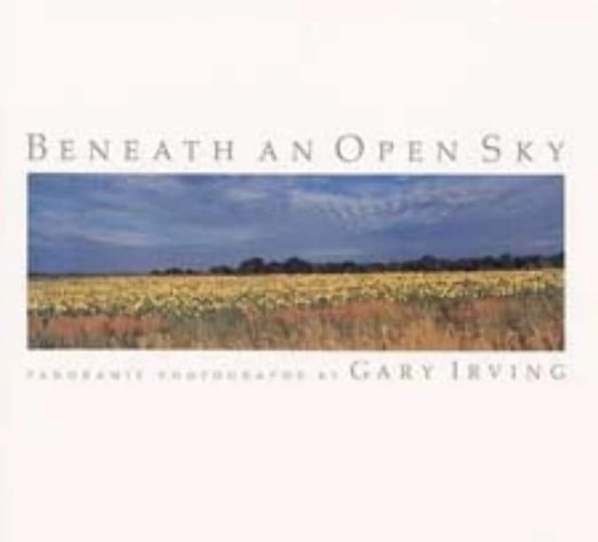 Beneath an Open Sky Panoramic Photographs