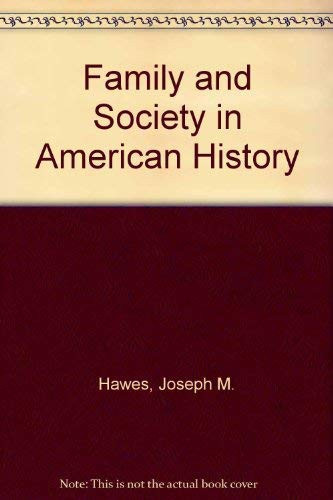 Family and Society in American History