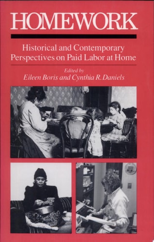 Homework Historical and Contemporary Perspectives on Paid Labor at Home