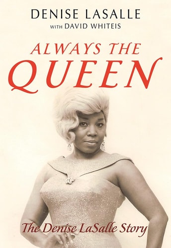 Always the Queen The Denise LaSalle Story