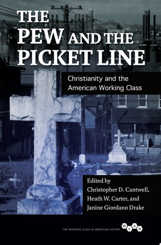The Pew and the Picket Line