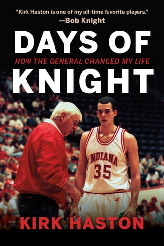 Days of Knight How the General Changed My Life