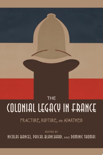 The Colonial Legacy in France
