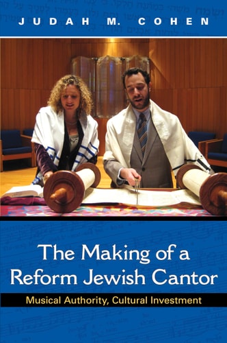 The Making of a Reform Jewish Cantor Musical Authority, Cultural Investment