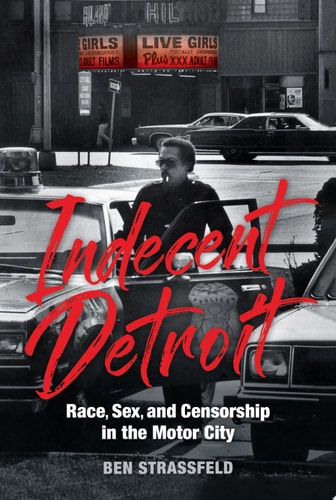 Indecent Detroit