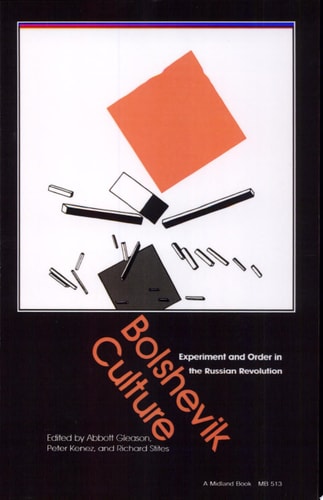 Bolshevik Culture Experiment and Order in the Russian Revolution