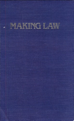 Making Law The State, the Law, and Structural Contradictions