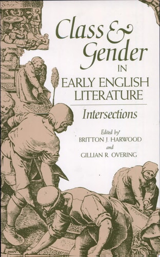 Class and Gender in Early English Literature Intersections