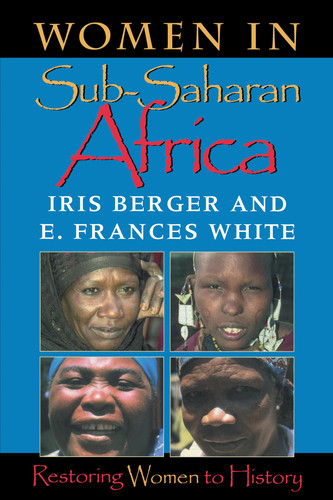 Women in Sub-Saharan Africa Restoring Women to History