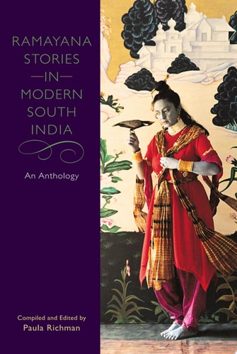 Ramayana Stories in Modern South India An Anthology