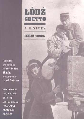 Lódz Ghetto A History