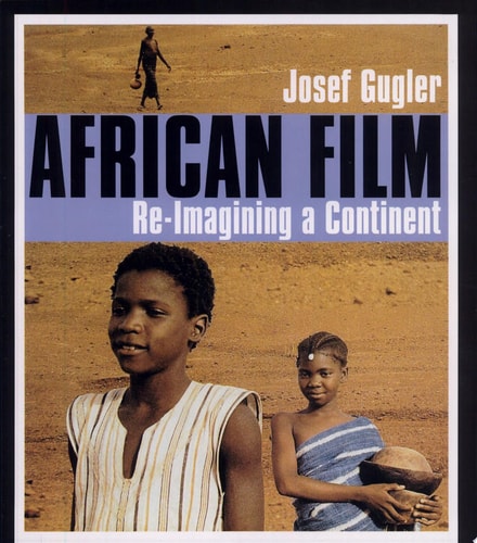 African Film Re-imagining a Continent