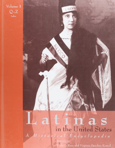 Latinas in the United States A Historical Encyclopedia