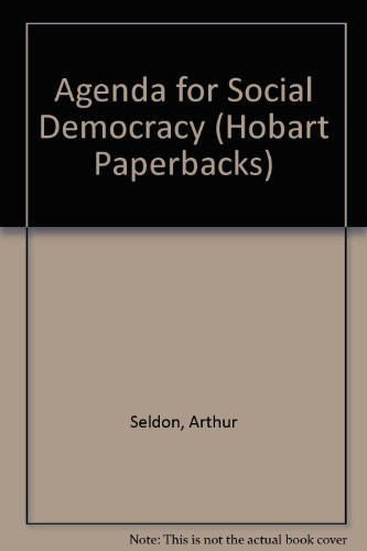 Agenda for Social Democracy (Hobart Paperbacks)