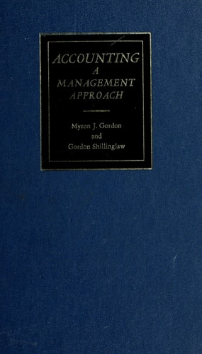Accounting;: A management approach (Willard J. Graham series in accounting)
