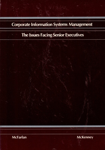 Corporate Information Systems Management The Issues Facing Senior Executives